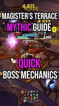 MAGISTERS TERRACE MYTHIC+ BOSS QUICK GUIDE | WoW: MIDNIGHT SEASON 1 #worldofwarcraft #wow #midnight