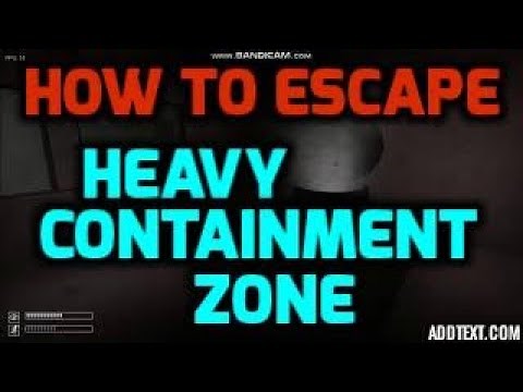How to escape the Heavy Containment Zone (SCP:CB)
