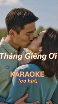 Tháng Giêng Ơi Karaoke (có hát)
