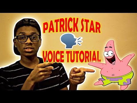 How To Talk Like Patrick Star (Tutorial)