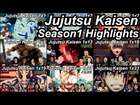 Jujutsu Kaisen Season 1 Reaction Highlights | Great Anime Reactors!!! | 【呪術廻戦】【海外の反応】