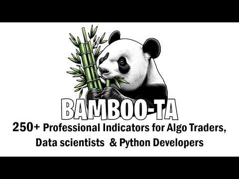 Introduction to Bamboo-TA - Technical Analysis library with 250+ trading indicators