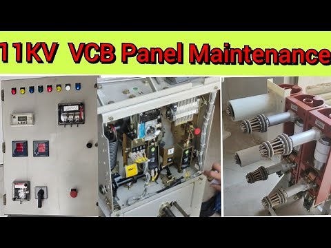 11KV VCB Panel Maintenance | Vaccum Circuit Breaker Maintenance