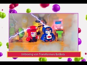 Unboxing of new transformers BotBots, Roboters for free. Unboxing and playing 2019
