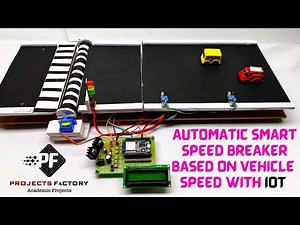 Automatic Smart Speed Breaker Based On Vehicle Speed With Iot