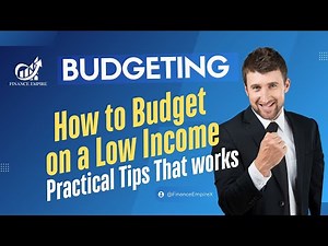 Budgeting: "How to Budget on a Low Income - Practical Tips That Work"