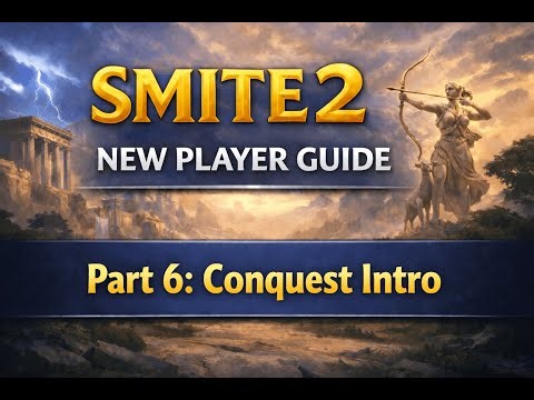 Smite 2 New Player Guide ----- Part 6: Conquest Intro