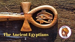 The Ancient Egyptians - Religion and Writing