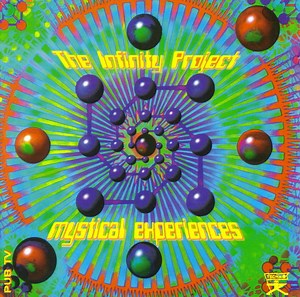 The Infinity Project - Mystical Experiences