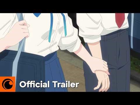 I Made Friends with the Second Prettiest Girl in My Class | Official Trailer | Crunchyroll