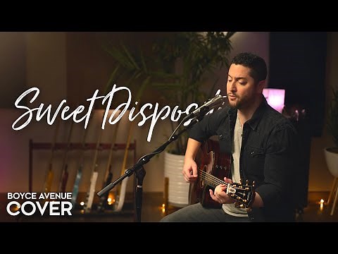 Sweet Disposition - The Temper Trap (Boyce Avenue acoustic cover) on Spotify & Apple