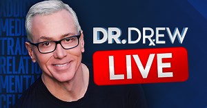 Live - Watch Dr. Drew Live Streaming Shows | Dr. Drew Official Website - drdrew.com