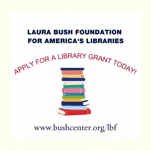 The 2023-2024 Laura Bush Foundation for America’s Libraries grant application is now open through November 27. The Laura W. Bush Foundation provides funds to our nation’s schools so they can extend, update and diversify the book and print collections in their libraries with the goal of encouraging students to develop a love of reading and learning. 📚Learn more and apply: https://www.bushcenter.org/topics/education/laura-bush-foundation-for-americas-libraries | Laura W. Bush