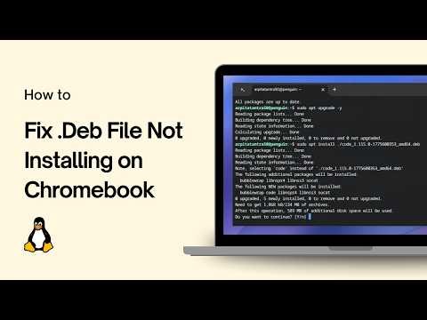 How to Fix .Deb File Not Installing on Chromebook
