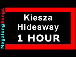 Kiesza - Hideaway 🔴 [1 HOUR] ✔️