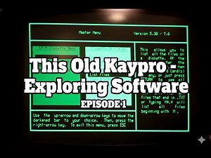 This Old Kaypro - Exploring Software