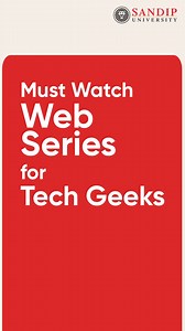 Must watch web series for Tech Geeks: 1- THE IT CROWD 2-MR. ROBOT 3-SILICON VALLEY 4-BLACK MIRROR 5-PERSON OF INTEREST 6-HALT AND CATCH FIRE 7-CHUCK 8-WESTWORLD 9-QUANTUM LEAP 10-BIG BANG THEORY #SandipUniversity #LifeAtSandipUniversity #CollegeLife #College #Students #motivationalmovies #India #motivated #quotesforyou #webseries #techgeeks #movies | Sandip University | Facebook