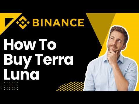 How To Buy Terra Luna On Binance Exchange