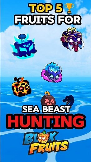 Top 5 fruits for sea beast HUNTING 🤯