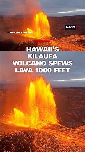 Hawaii’s Kilauea volcano spews lava 1000 feet high