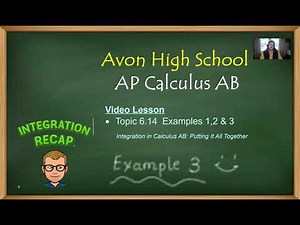 Avon High School - AP Calculus AB - Topic 6.14 - Example 3