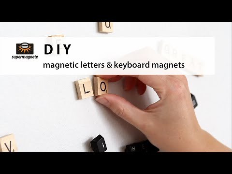 DIY - How to make your own magnetic letters and keyboard magnets - supermagnete