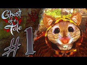 Ghost of a Tale Walkthrough Part 1 (PS4, XB1, PC) No Commentary