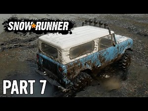 SnowRunner | Walkthrough Gameplay | Part 7 | Road Block & Drowned Scout Truck | Xbox One