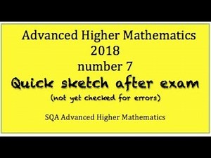 2018 SQA Advanced Higher Mathematics No. 7