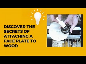 The Secrets Of centering A Face Plate on your Wood - Woodturning with Phil