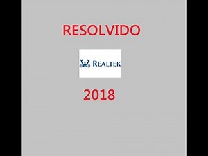 Resolvendo problema de audio: REALTEK HIGH DEFINITION 2018 32bits