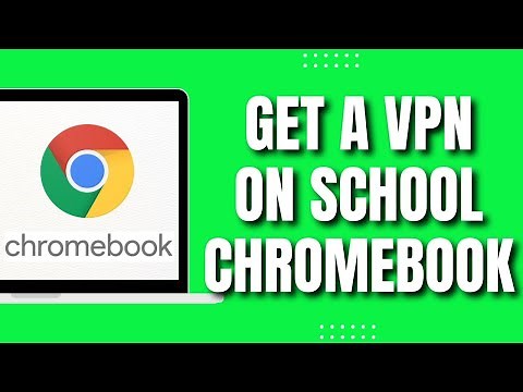 How to Get A VPN on A School Chromebook (EASY Tutorial)