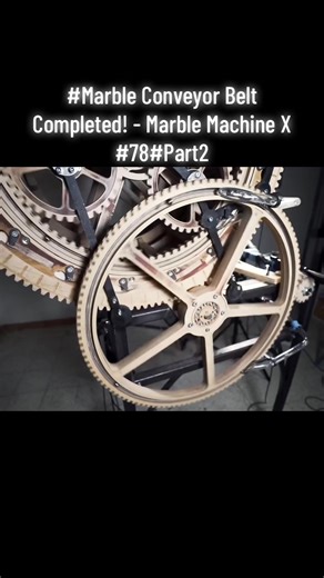 #Marble Conveyor Belt Completed! - Marble Machine X #78#Part2