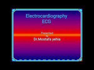 lecture 1 practical physilogy of CVS module Dr.Mostafa Yehia ( ECG part 1)