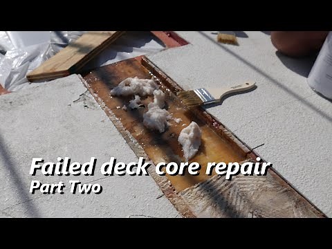 Failed deck core repair Part II