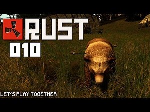 RUST TOGETHER #010: VERDAMMT! Ausgeraubt im Eigenheim [LET'S PLAY TOGETHER RUST]