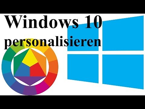 Windows 10 Personalisieren - Stelle Windows 10 ein