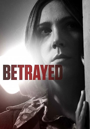 Betrayed Season 1 - watch full episodes streaming online