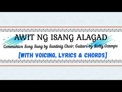 Awit Ng Isang Alagad with lyrics, chords and voicing [Communion Song] Sung by Santinig Choir