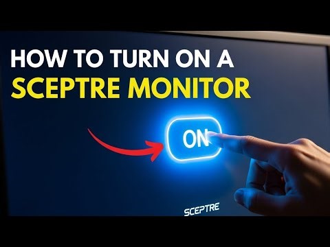 How to Turn On Sceptre Monitor Fix Power Issues and No Display Problems Fast