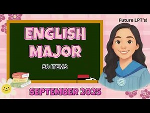LEPT SEPTEMBER 2025 English Major Review Drill – 50 Items (With Answer Key)-MATATG CURRICULUM-I