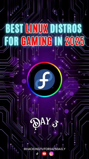 5 Best Linux Gaming Distros for 2025 Part 3 : Fedora Linux: The Ultimate Gaming Distro | Hacking Tutorials Daily