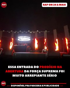 Entrada do Prodigio na abertura da Força Suprema — momento arrepiantE