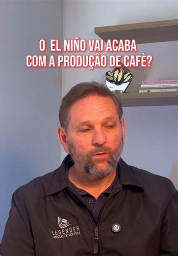 O El Niño vai acaba com a produção mundial de cafe? 👀 #cafe #produtorrural #sitios #mercadocafe #produtordecafe