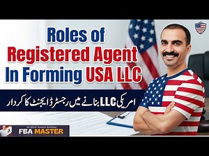 Roles Of Registration Agent In Forming LLC | LLC For Amazon | FBA Master