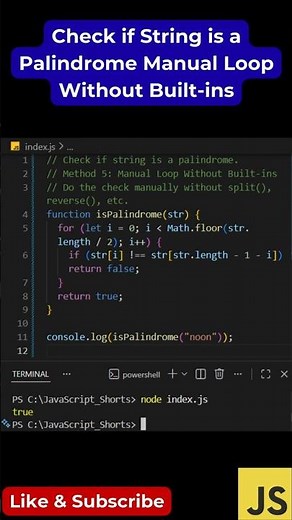 #112 Check Palindrome Manually in JS | No Built-ins Loop Trick