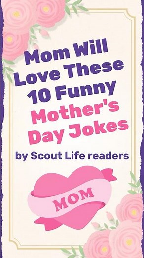 10 Funny Mother's Day Jokes by Scout Life Readers! #mothersday #jokes #momlife #motherhood