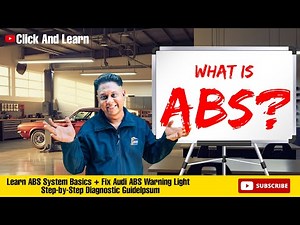 What is an ABS ? Fix Audi ABS Warning Light | Step-by-Step Diagnostic Guide