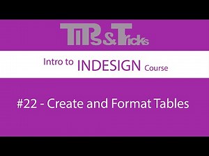 #22 Create and Format Tables | Intro to InDesign Course