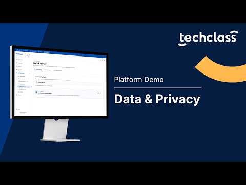 TechClass Platform: Managing Data & Privacy